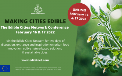 “Making Cities Edible”: The 1st Edible Cities Network Annual Conference Will Take Place in February 2022
